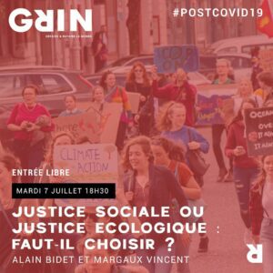 Après le Covid-19 (7/8): justice sociale ou justice écologique ? @ Grin | Clermont-Ferrand | Auvergne-Rhône-Alpes | France