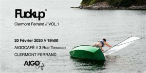 Lancement Fuckup Nights Clermont Ferrand - Vol 1 @ AIGOCAFE | Clermont-Ferrand | Auvergne-Rhône-Alpes | France