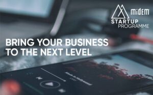 MIDEM | Start-Up Programme - BRING YOUR BUSINESS TO THE NEXT LEVEL @ Palais des Festivals et des Congrès de Cannes | Cannes | Provence-Alpes-Côte d'Azur | France