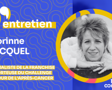 Après le cancer : et si l’entrepreneuriat aidait à se reconstruire ?