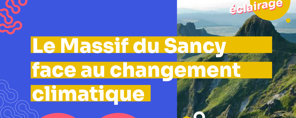 Le Massif du Sancy sous pression face au changement climatique