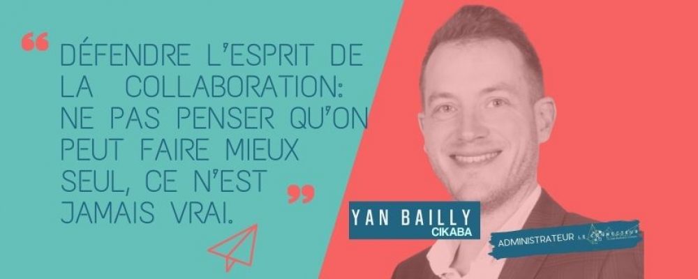 Yan Bailly: seuls, on ne fait jamais mieux.