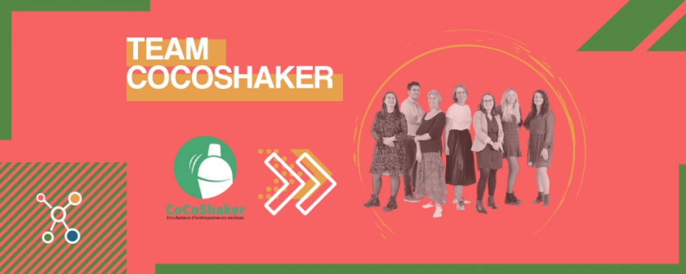 Team CoCoShaker : Shaker de territoire, une journée pour booster son projet