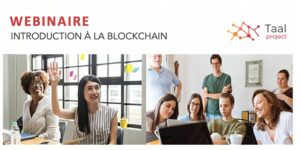 WEBINAIRE Juin - Introduction à la Blockchain