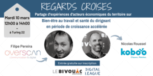 Les « Regards croisés » : Bien-être au travail et la santé du dirigeant en période de croissance accélérée. @ Turing 22 | Clermont-Ferrand | Auvergne-Rhône-Alpes | France